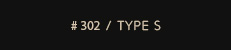 # 302 / type S